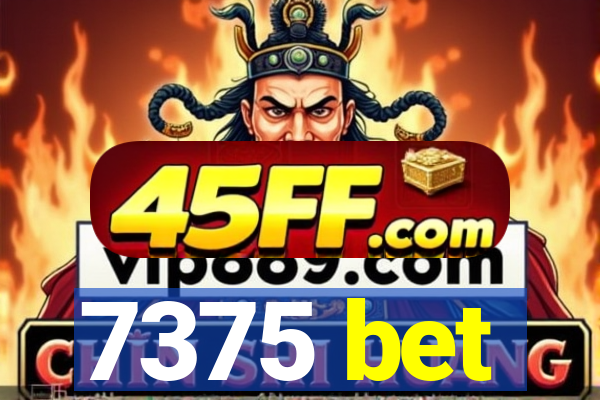 7375 bet
